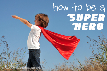 How To Be a Super Hero // family devotions from ohAmanda.com