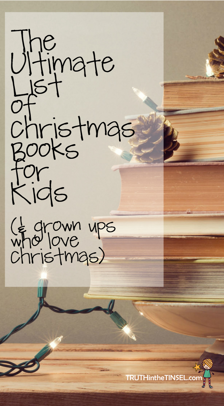Ultimate List of Christmas Books for Kids & Grown Ups Who Love Christmas